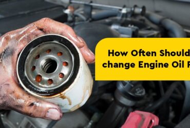 How Often Should You Change Your Oil And Filter